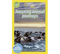 National Geographic Readers: Great Migrations Amazing Animal Journeys