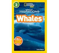 National Geographic Kids Readers Great Migrations Whales by Laura Marsh & National Geographic Kids Marsh, Laura (Auteur)