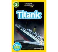 National Geographic Readers: Titanic Melissa Stewart (Auteur)