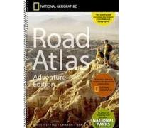 National Geographic Road Atlas 2026: Adventure Edition [United States, Canada, Mexico]