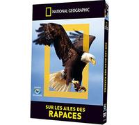 National Geographic-sur Les Ailes des Rapaces