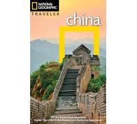 National Geographic – Traveler: China – 4e édition