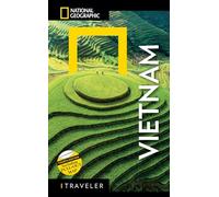 National Geographic Traveler Vietnam, 4th Edition