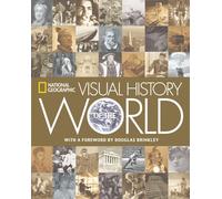 National Geographic – Visual History of the World