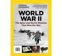 National Geographic World War II: The Spies and Secret Missions That Won the War