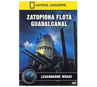 National Geographic: Zatopiona flota Guadalcanal [DVD] (Pas de version française)