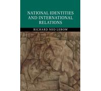 National Identities And International Relations