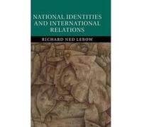 National Identities and International Relations - [Version Originale] Inconnu (Auteur)