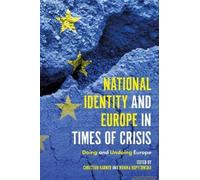 National Identity And Europe In Times Of Crisis