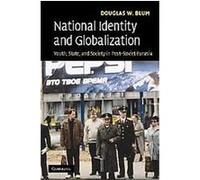 National Identity and Globalization Douglas W. Blum (Auteur)