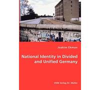 National Identity In Divided And Unified Germany