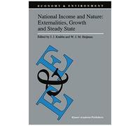 National Income And Nature: Externalities, Growth And Steady State