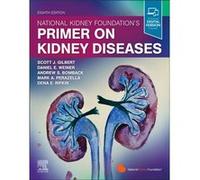 National Kidney Foundation Primer on Kidney Diseases National Kidney Foundation Primer on Kidney Diseases (Auteur)