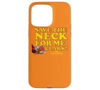 National Lampoon's Christmas Vacation Save The Neck Clark Coque pour iPhone 15 Pro Max