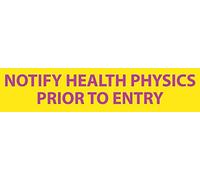 National Marker RI21 Radiation Insert Notify Health Physics Prior to Entry Panneau