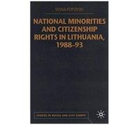National Minorities And Citizenship Rights In Lithuania, 1988-93