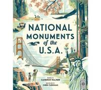 National Monuments of the USA by Cameron Walker Cameron Walker (Auteur)