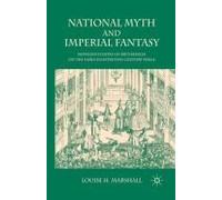 National Myth And Imperial Fantasy