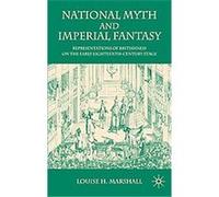 National Myth And Imperial Fantasy
