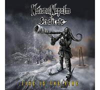 National Napalm Syndicate - Time is The Fire [Import]