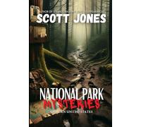 National Park Mysteries: Eastern United States