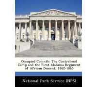 National Park Service (Nps): Occupied Corinth: The Contraban