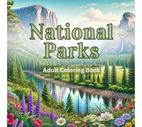 National Parks: Adult Coloring Book