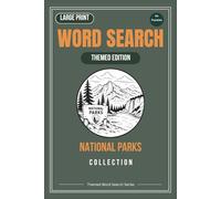 National Parks Collection: Large Print Word Search Puzzle Book for Adults and Seniors