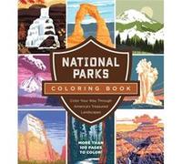 National Parks Coloring Book: Color Your Way Through America's Treasured Landmarks