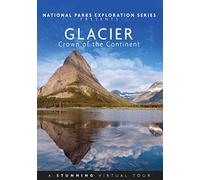 National Parks: Glacier-Crown of The Continent