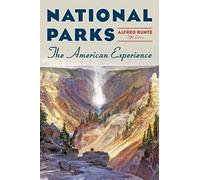 National Parks: The American Experience
