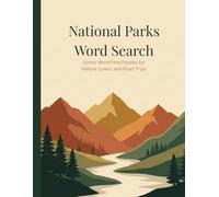 National Parks Word Search: Scenic Word Find Puzzles for Nature Lovers and Road Trips