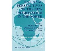 National Perspectives On The New Regionalism In The North