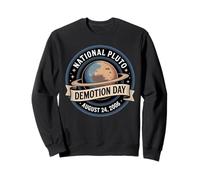 National Pluto Demotion Day Vintage Space Nerd Drôle Sweatshirt