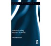 National Poetry Empires & War David Mcgill University Aberbach, Canada Montreal (Auteur)