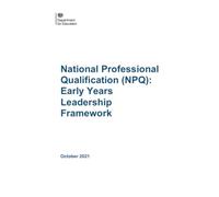 National Professional Qualification (NPQ: Early Years Leadership Framework