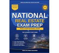National Real Estate Exam Prep: The Simple Step-by-Step Study Guide to Pass the National Real Estate Salesperson License Exam on the First Try