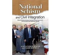 National Schism & Civil Integration