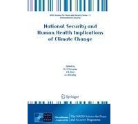 National Security And Human Health Implications Of Climate Change