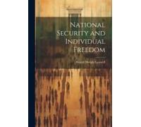 National Security And Individual Freedom