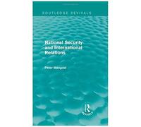 National Security And International Relations (Routledge Revivals)