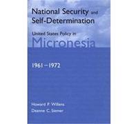 National Security and Self-Determination Deanne C. Siemer, Howard P. Willens (Auteur)