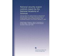 National security export controls report by the National Academy of Sciences