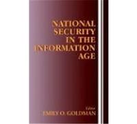 National Security in the Information Age Goldman, Emily O., Pons, Silvio (Auteur)