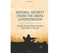 National Security Under The Obama Administration