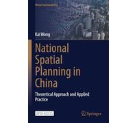 National Spatial Planning in China: Theoretical Approach and Applied Practice