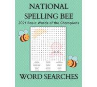National Spelling Bee Word Search Large Print for Students All Ages: 2021 Words of the Champions Basic One Bee Level