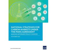 National Strategies For Carbon Markets Under The Paris Agreement