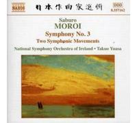 Moroi – Symphonie n°3 Op.25, Sinfonietta Op.24, 2 mouvements symphoniques Op.22 – CD – NAXOS