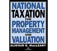 National Taxation For Property Management And Valuation A. Macleary (Auteur)